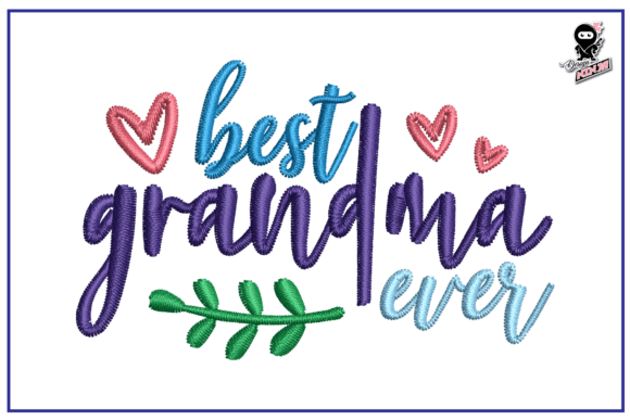 Best Grandma Ever, Family Embroidery Review